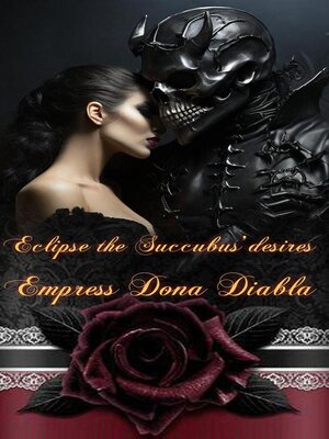cover image of Eclipse the Succubus' Desires
